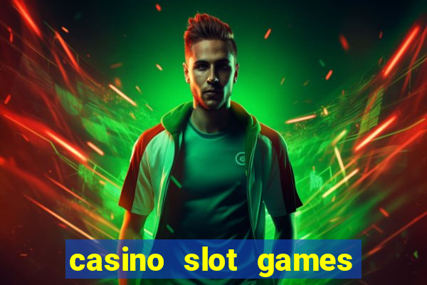 casino slot games real money