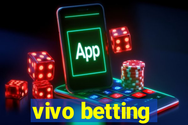 vivo betting