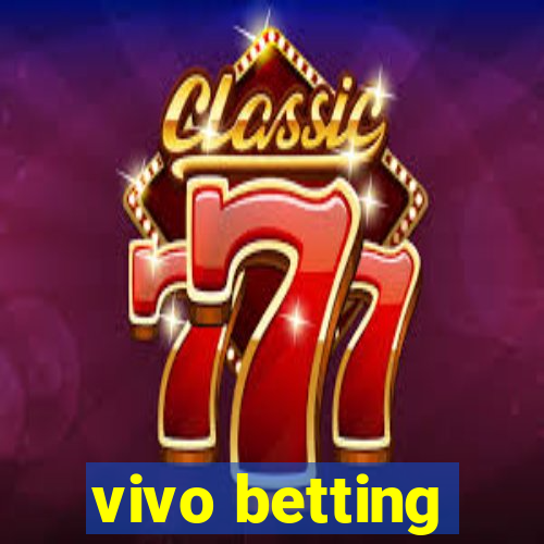 vivo betting