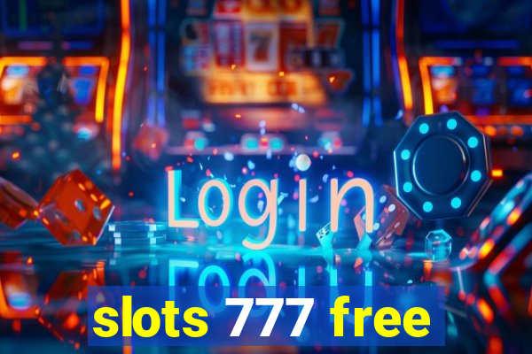 slots 777 free