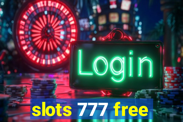 slots 777 free