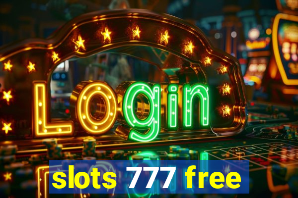 slots 777 free