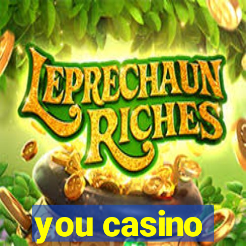 you casino