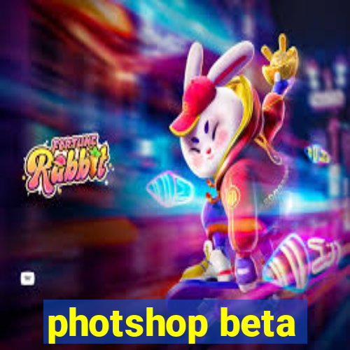 photshop beta