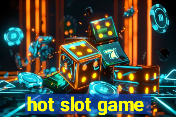 hot slot game