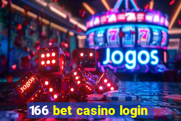 166 bet casino login