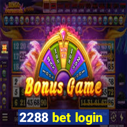 2288 bet login