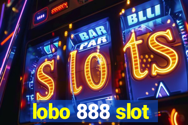 lobo 888 slot