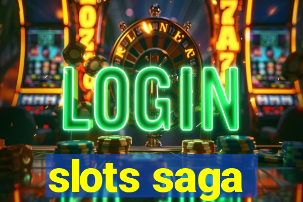 slots saga