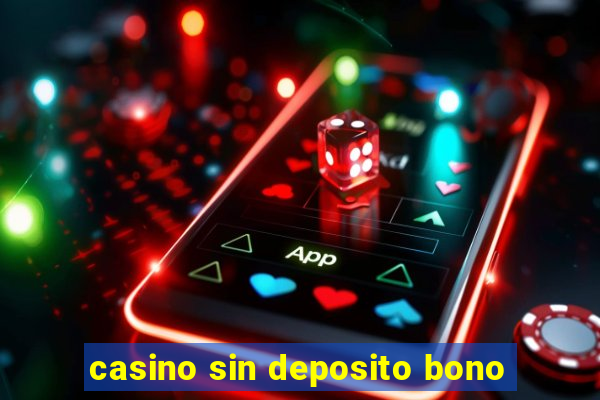 casino sin deposito bono