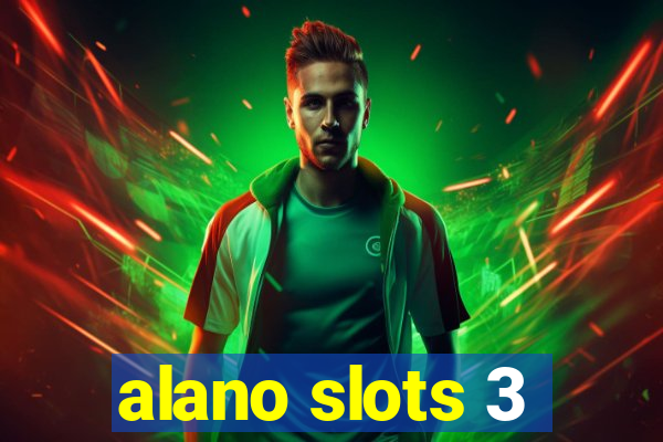 alano slots 3