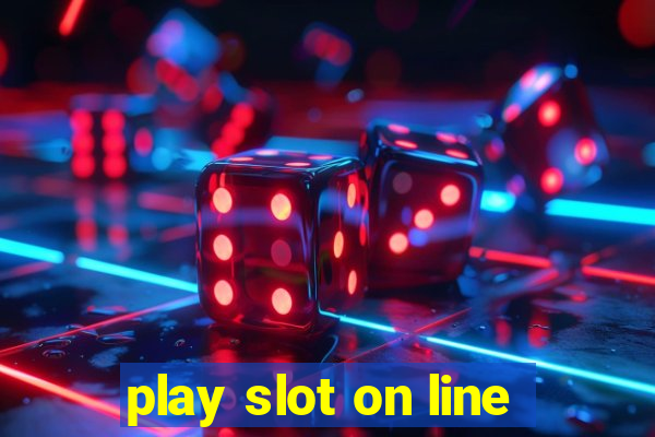 play slot on line