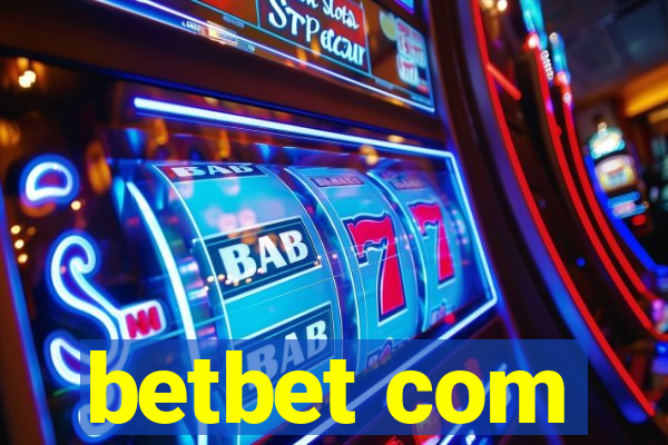 betbet com