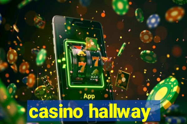 casino hallway