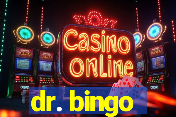 dr. bingo