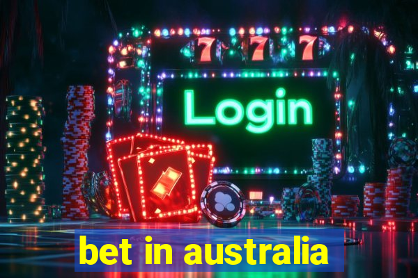 bet in australia