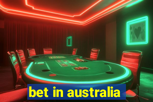 bet in australia