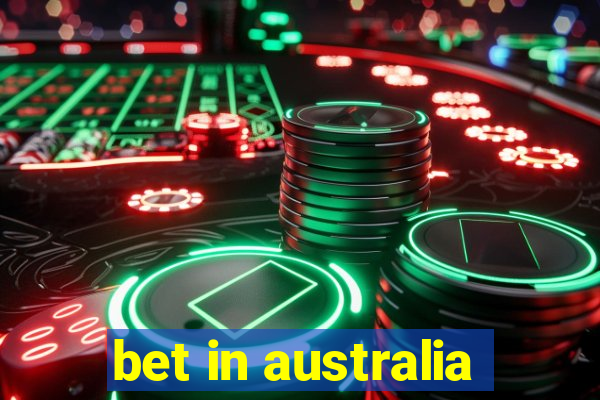 bet in australia