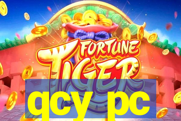 qcy pc