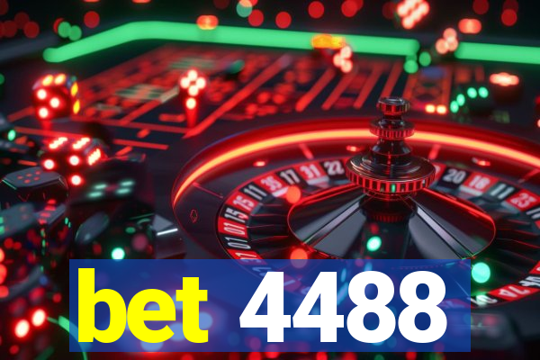 bet 4488