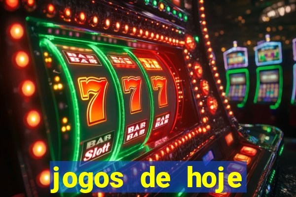 jogos de hoje apostas dicas