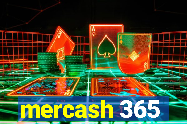 mercash 365