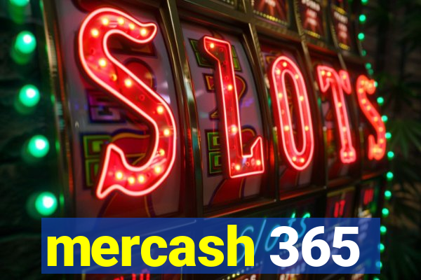 mercash 365