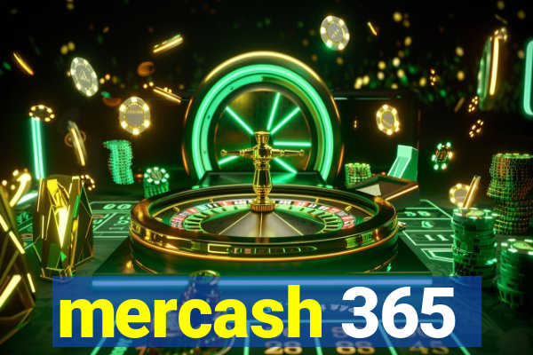 mercash 365