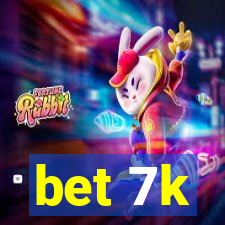 bet 7k