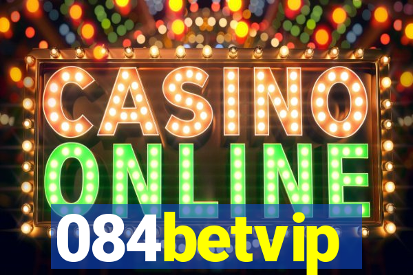 084betvip