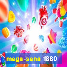 mega-sena 1880