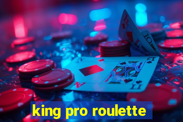 king pro roulette