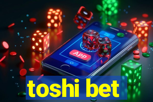 toshi bet