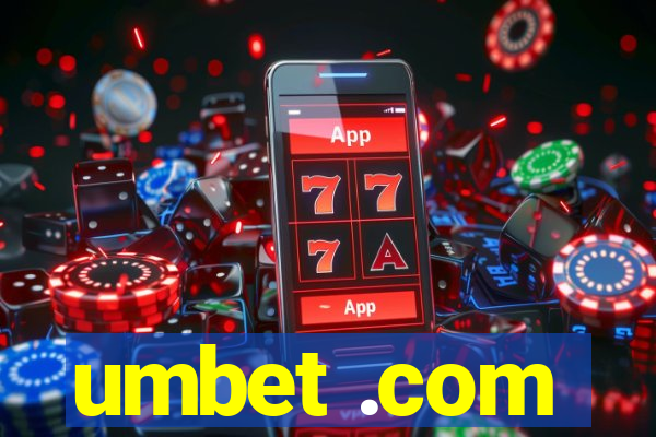 umbet .com