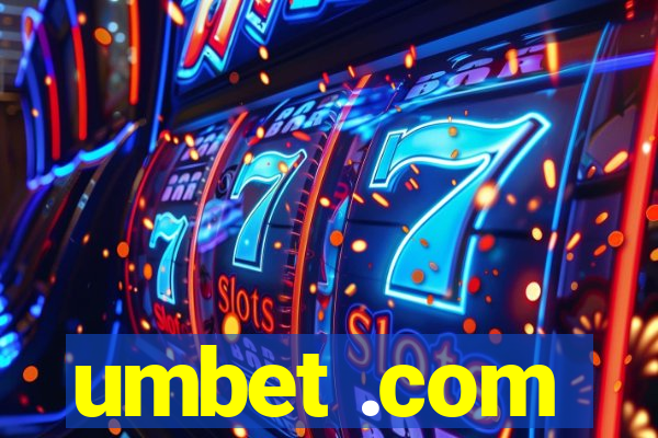 umbet .com