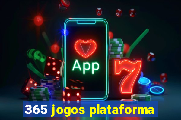 365 jogos plataforma