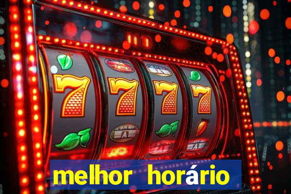 melhor horário para jogar onabet