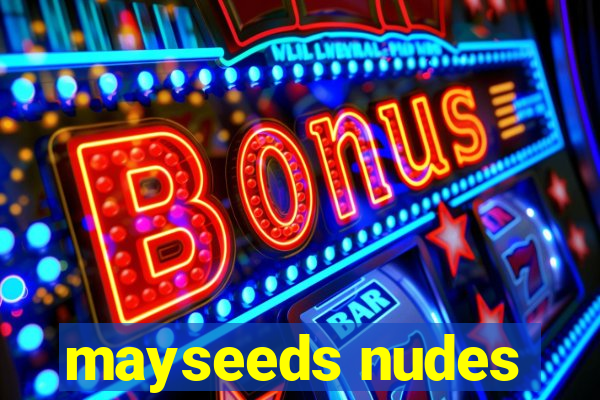 mayseeds nudes