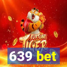 639 bet