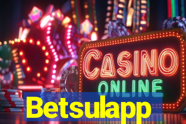 Betsulapp