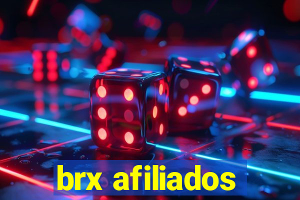 brx afiliados