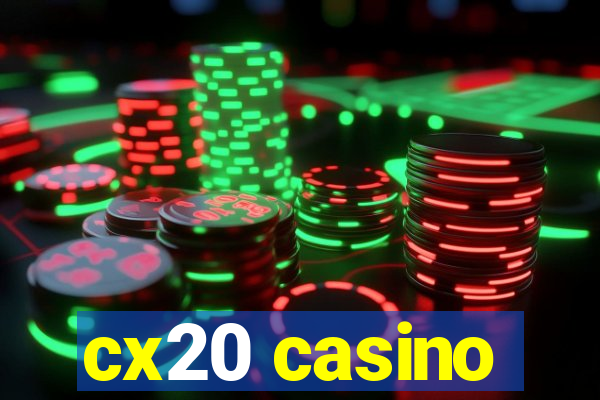 cx20 casino