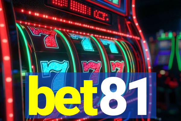 bet81