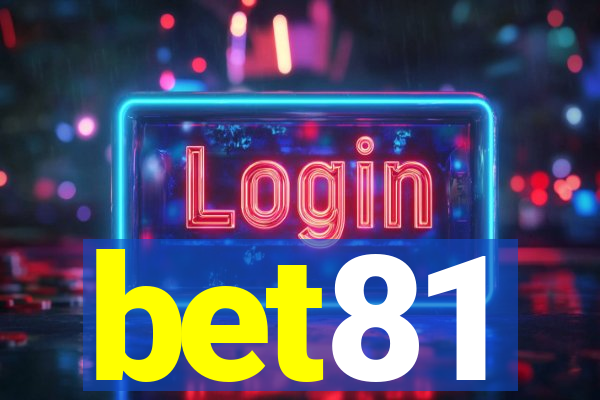 bet81