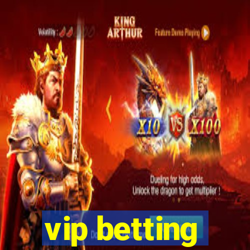 vip betting