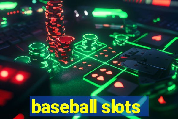 baseball slots