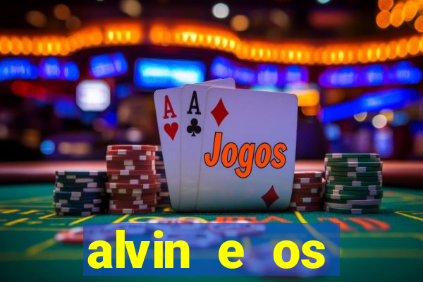 alvin e os esquilos ordem