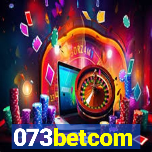 073betcom