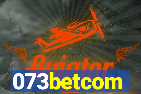 073betcom