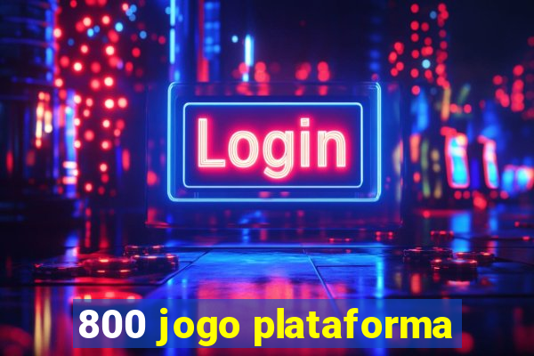 800 jogo plataforma